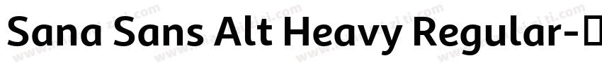 Sana Sans Alt Heavy Regular字体转换